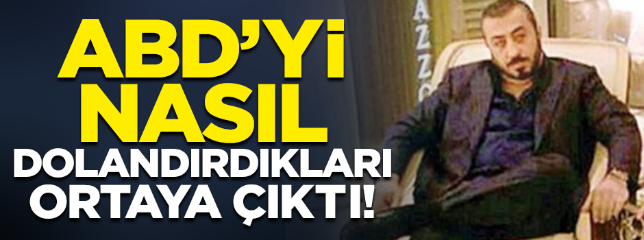 ABD’yi nasıl dolandırdıkları ortaya çıktı