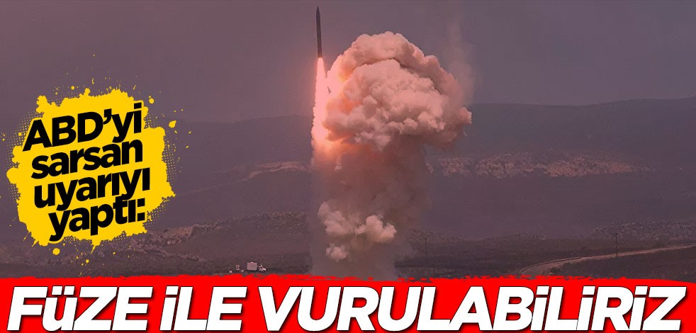 ABD’yi sarsan uyarıyı yaptı: Füze ile vurulabiliriz