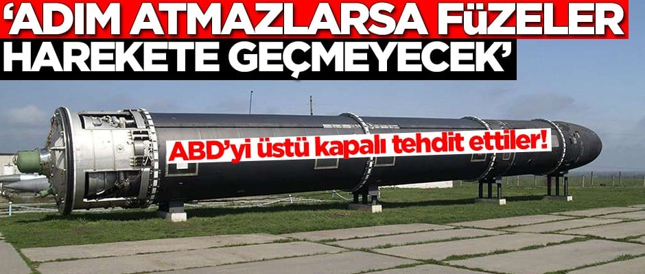 ABD'yi üstü kapalı tehdit ettiler: Adım atmazlarsa füzeler harekete geçmeyecek