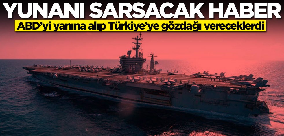 ABD'yi yanına alıp Türkiye'ye gözdağı vereceklerdi! Yunanı sarsacak haber
