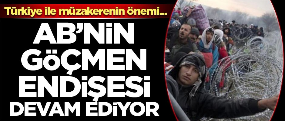 AB'nin göçmen endişesi sürüyor!