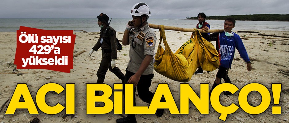 Acı bilanço! Ölü sayısı 429'a yükseldi