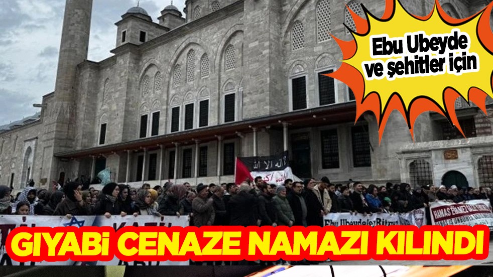 Siyonist İsrail'e karşı Kassam Tugayları Sözcüsü Ebu Ubeyde ve şehitler için gıyabi cenaze namazı kılındı!