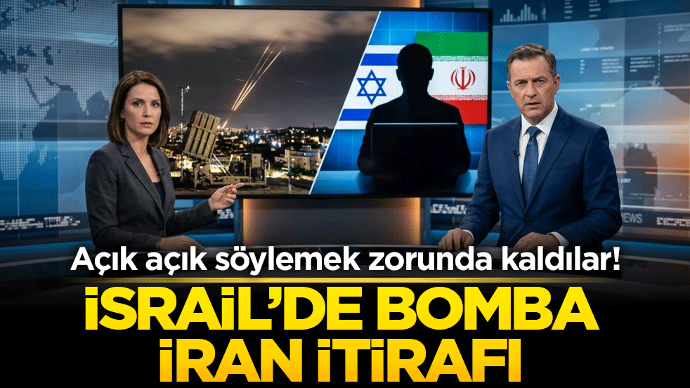 Açık açık söylemek zorunda kaldılar! İsrail’de bomba İran itirafı