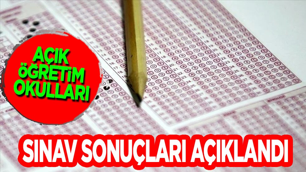 Açık öğretim sınav sonuçları açıklandı!