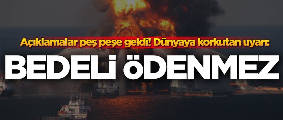Açıklamalar art arda geliyor! Korkutan uyarı: Bedeli ödenmez