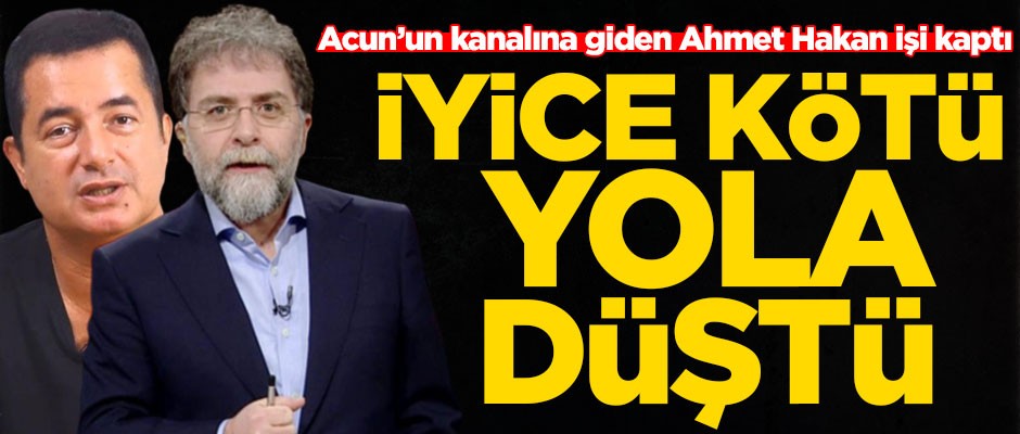 Acun Ilıcalı'nın kanalına giden Ahmet Hakan işi kaptı!