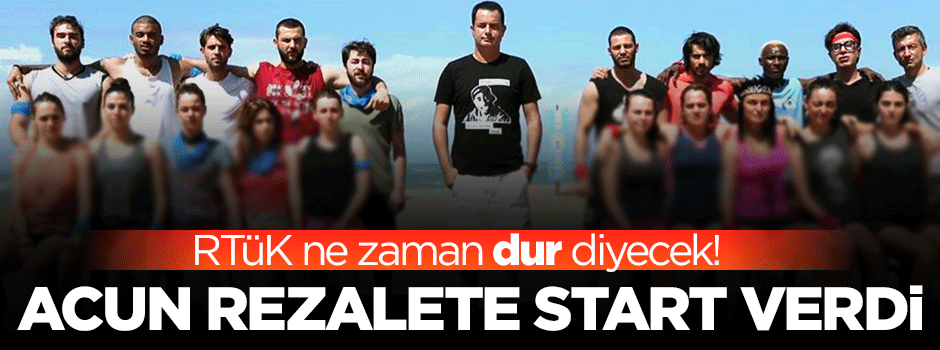Acun rezalete start veriyor!