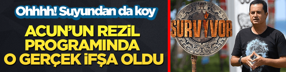 Acun'un rezil programında o gerçek ifşa oldu