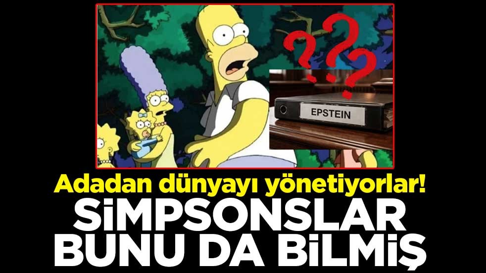 Adadan dünyayı yönetiyorlar! Simpsonslar, Esptein’ı da bilmiş