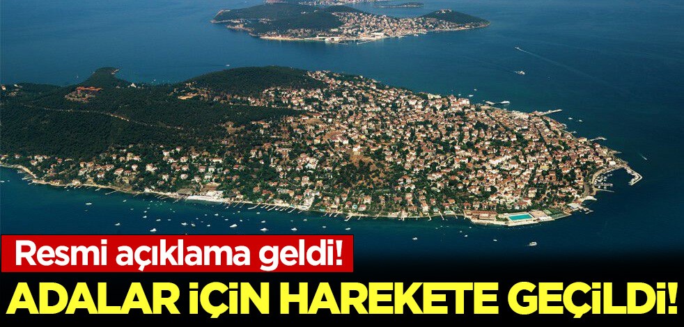 Adalar için harekete geçildi: Resmi gazetede yayınlandı!