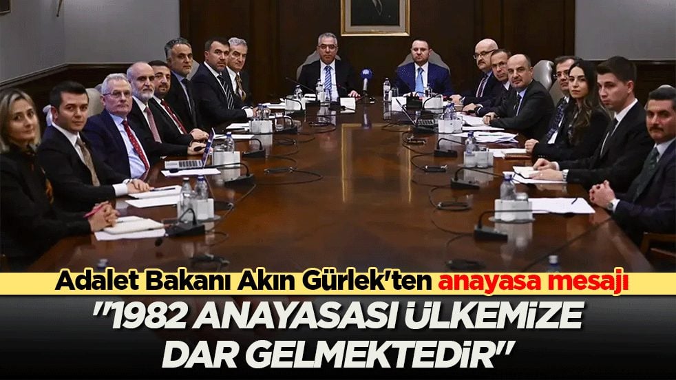 Adalet Bakanı Akın Gürlek'ten anayasa mesajı 