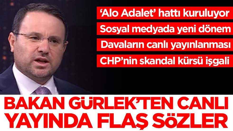 Adalet Bakanı Akın Gürlek'ten flaş sözler