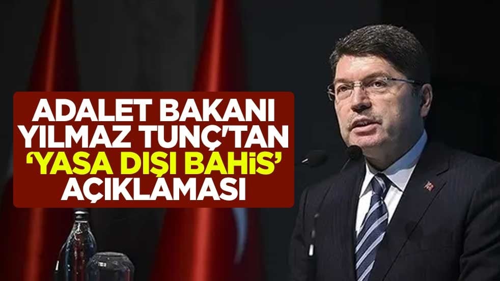 Adalet Bakanı Yılmaz Tunç'tan 