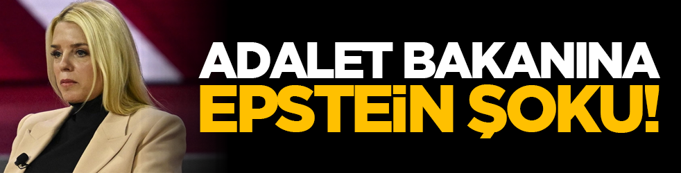 Adalet Bakanına Epstein şoku!