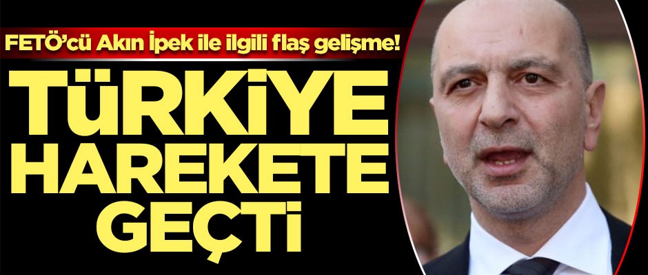 Adalet Bakanlığı'ndan Akın İpek açıklaması!