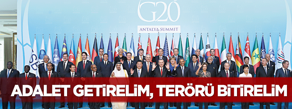 Adalet götürelim terörü bitirelim