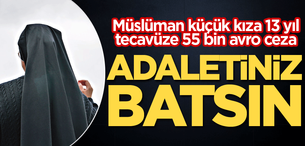 Adaletiniz batsın