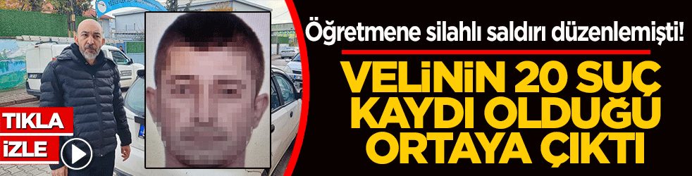 Adana’da öğretmene silahlı saldırı düzenlemişti! Velinin 20 suç kaydı olduğu ortaya çıktı