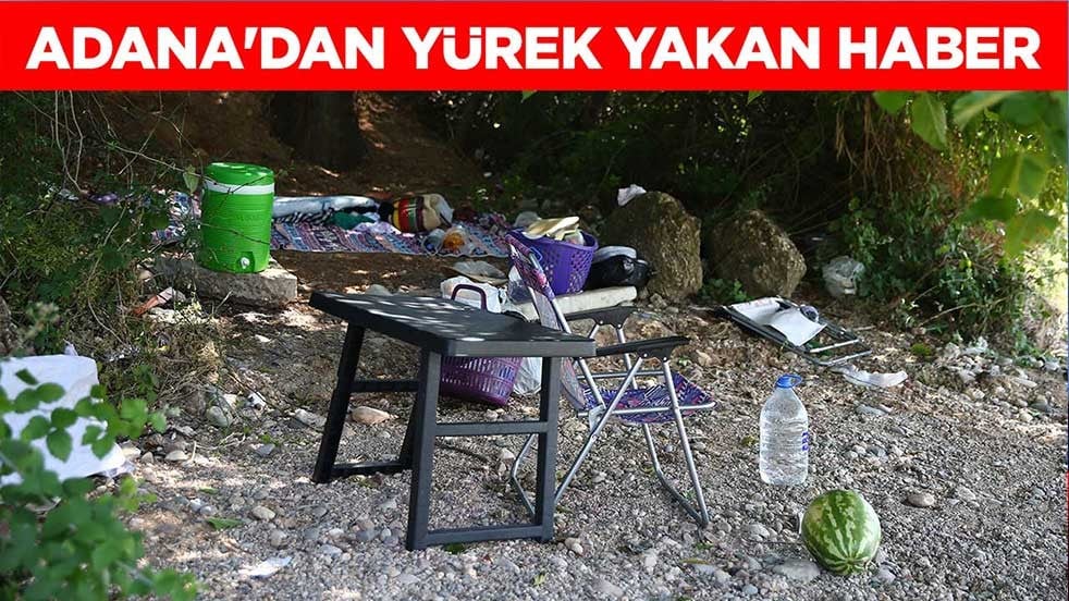 Adana'dan yürek yakan haber