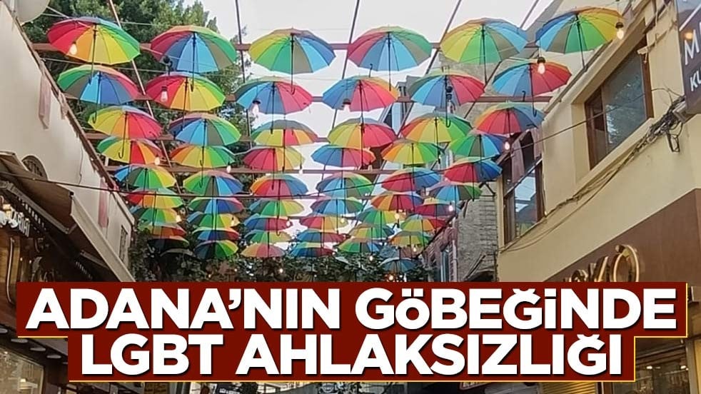 Adana'nın göbeğinde LGBT ahlaksızlığı