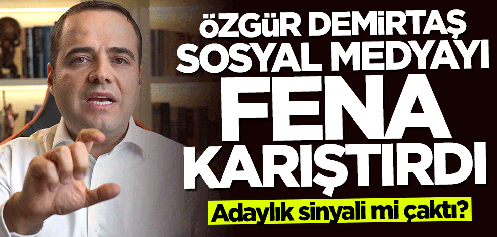 Adaylık sinyali mi çaktı? Özgür Demirtaş sosyal medyayı karıştırdı
