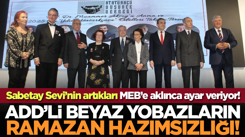ADD’li beyaz yobazların Ramazan hazımsızlığı!