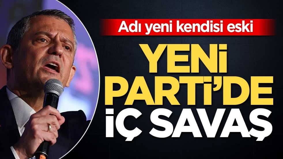 Adı yeni kendisi eski! Yeni Parti’de iç savaş