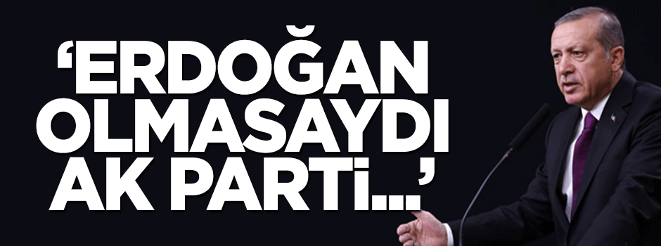 Adil Gür: Erdoğan olmazsa AK Parti ANAP'a benzer