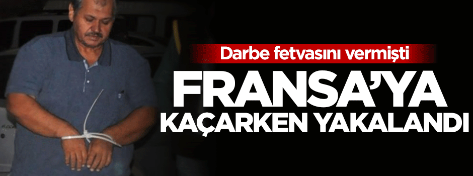Adil Öksüz'ün hocası kaçarken yakalandı!