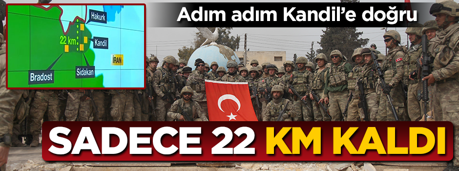 Adım adım Kandil'e doğru! Sadece 22 km kaldı