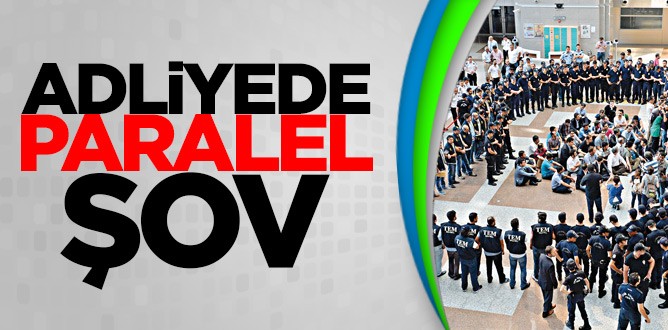 Adliyede paralel şov