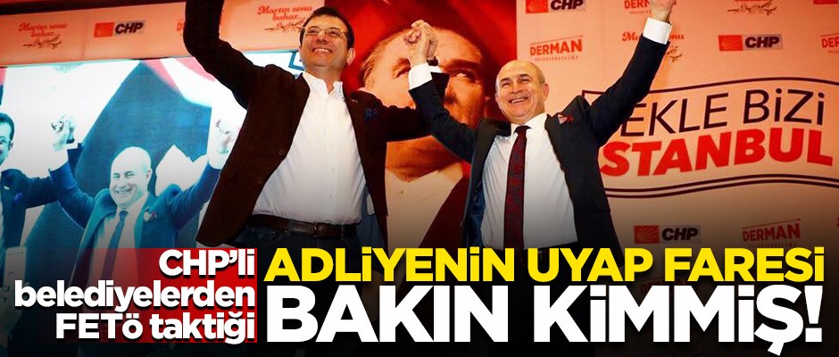 Adliyenin UYAP faresi! CHP'li belediyeden FETÖ taktiği