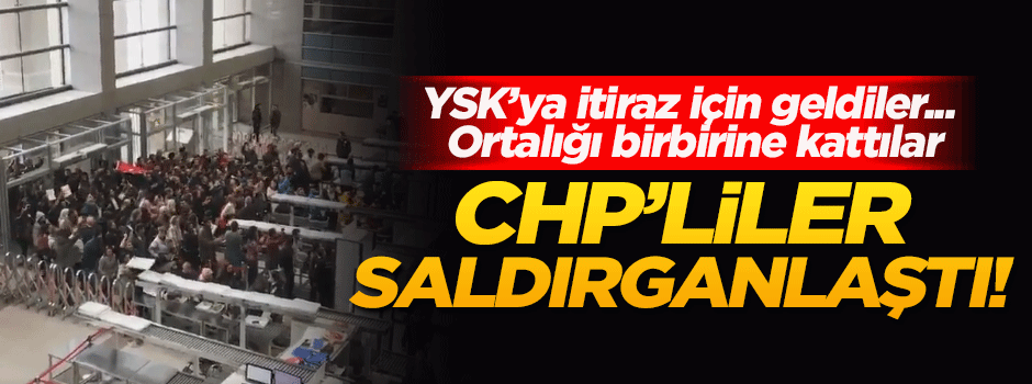Adliyeye itiraza gelen CHP'liler olay çıkardı!