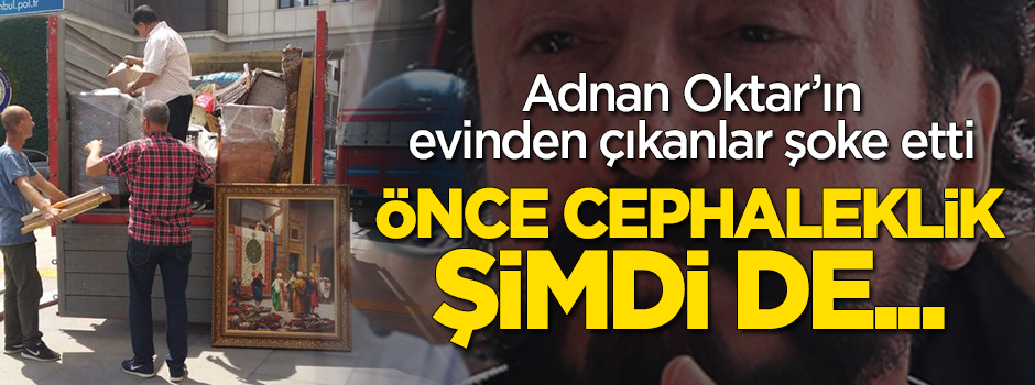 Adnan Oktar'ın evinden çıkanlar şoke etti! Önce cephanelik şimdi de...