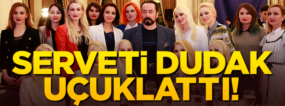 Adnan Oktar'ın serveti dudak uçuklattı! Tam 1 milyar dolar