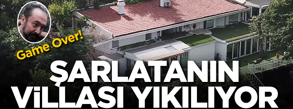 Adnan Oktar'ın villası yıkılıyor