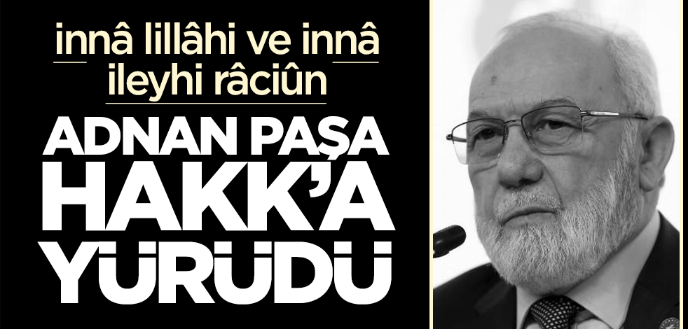 Adnan Tanrıverdi vefat etti