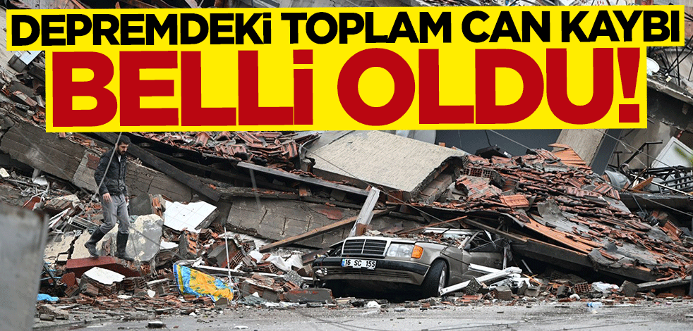 AFAD depremdeki toplam can kaybını açıkladı