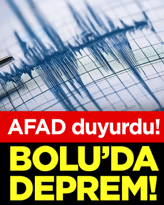 AFAD duyurdu: Bolu'da deprem!