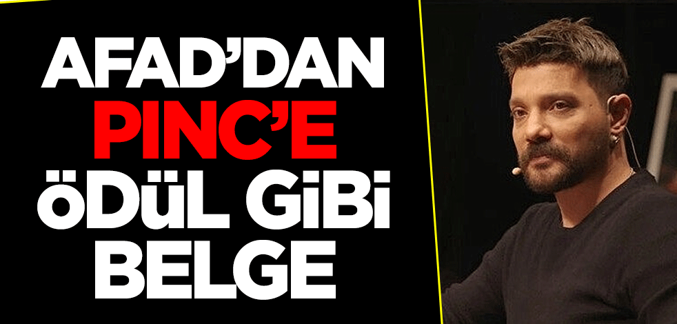 AFAD, PINC Oğuzhan Uğur'a teşekkür belgesi verdi!