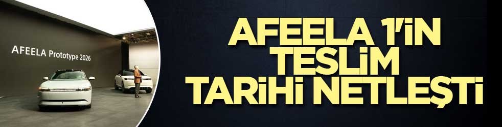 Afeela 1'in teslim tarihi netleşti