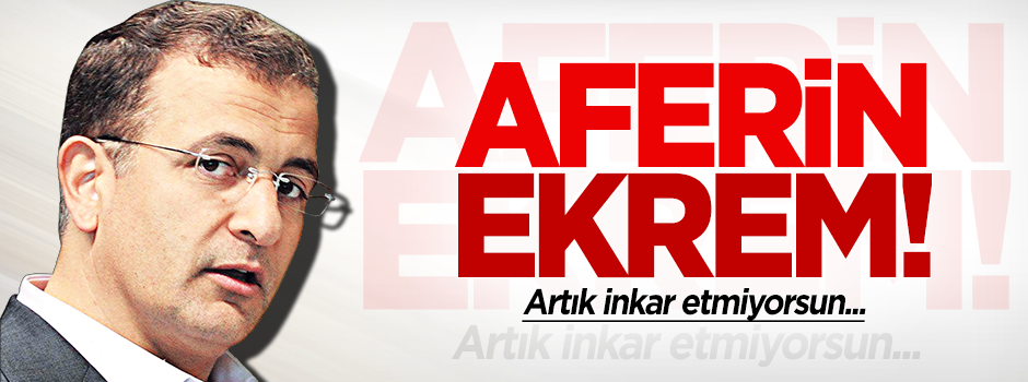 Aferin Ekrem!