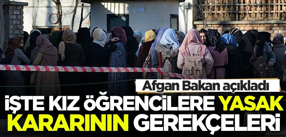 Afgan Bakan açıkladı! İşte kız öğrencilere yasak kararının gerekçeleri