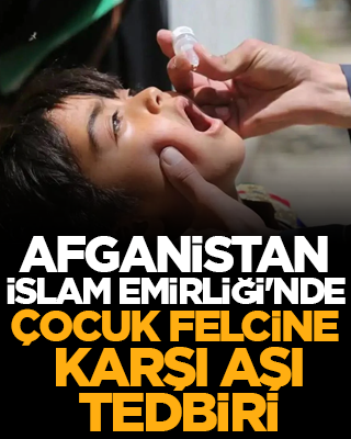 Afganistan İslam Emirliği'nde çocuk felcine karşı aşı tedbiri