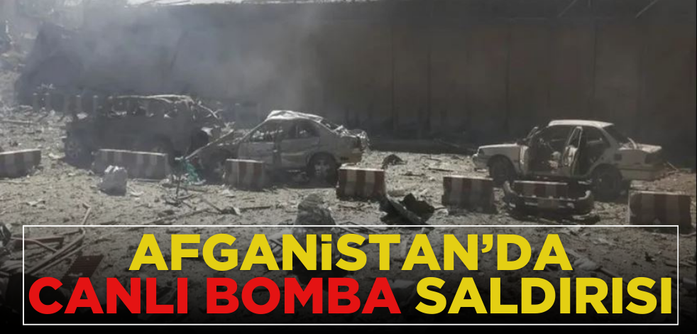 Afganistan’da canlı bomba saldırısı! Çok sayıda ölü var