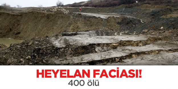 Afganistan'da heyelan faciası: 400 ölü