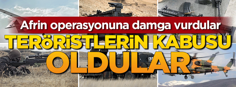 Afrin destanı milli silahlarla yazılıyor