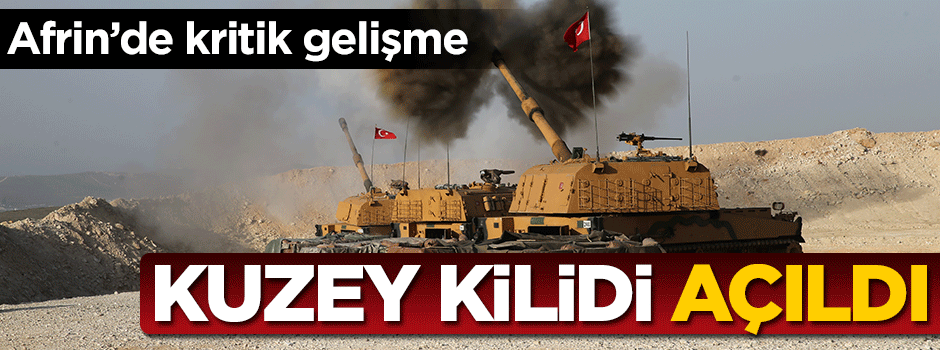 Afrin operasyonunda kritik gelişme