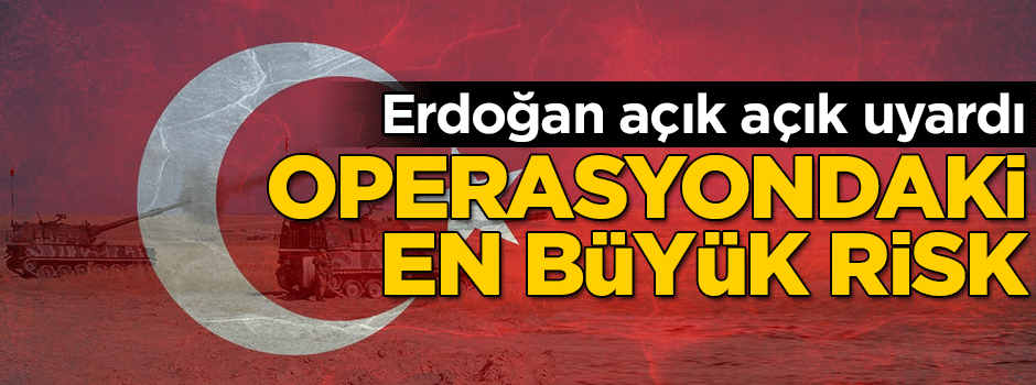 Afrin operasyonundaki en büyük risk o güçle çatışmak